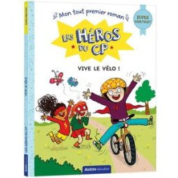 Les héros du CP. Vive le vélo ! : super débutant Marie-Désirée Martins Auzou