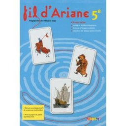 Fil d'Ariane 5e : programme de français 2010 : format compact Didier