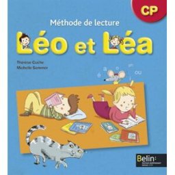 Méthode de lecture Léo et Léa, CP : programmes 2008 Thérèse Cuche, Michelle Sommer Belin