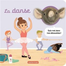 La danse : suis-moi dans mes découvertes ! Hélène Chetaud Casterman