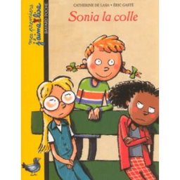 Sonia la colle Catherine de Lasa, Eric Gasté Bayard Jeunesse