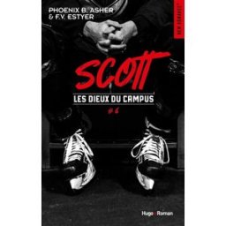 Les dieux du campus. Vol. 6. Scott Phoenix B. Asher, F.V. Estyer Hugo Roman