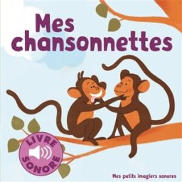 Mes chansonnettes : 6 chansons à écouter, 6 images à regarder Elsa Fouquier Gallimard-Jeunesse Musique