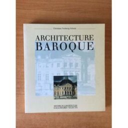 Architecture baroque Christian Norberg-Schulz Gallimard-Electa