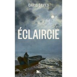 Eclaircie Carys Davies La Table ronde