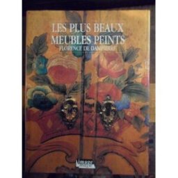 Les Plus beaux meubles peints Florence de Dampierre Image-Magie