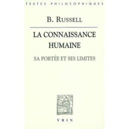 La connaissance humaine : sa portée et ses limites. De l'univers à la nature Lavand, Nadine Vrin