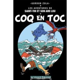 Les aventures de Saint-Tin et son ami Lou. Vol. 16. Coq en toc Gordon Zola le Léopard démasqué