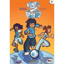 Foot 2 rue. Vol. 4. Les ennemis de l'ombre Mathieu Mariolle, Philippe Cardona Soleil