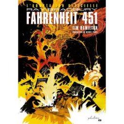 Fahrenheit 451 : l'adaptation officielle Tim Hamilton Philéas