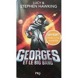 Georges et le big bang lucy et stephen hawking Pocket