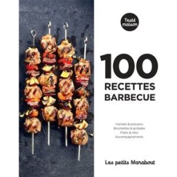 100 recettes barbecue Stéphane Reynaud Marabout