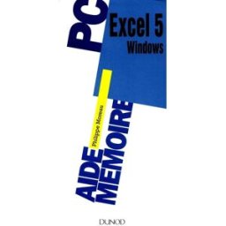 Excel 5 Windows Philippe Moreau Dunod