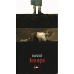 L'enfant du jeudi Sonya Hartnett Ed. des Grandes personnes