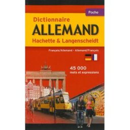 Dictionnaire allemand Hachette Langenscheidt : français-allemand, allemand-français collectif Hachette Education, Langenscheidt Fachverlag