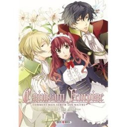 Crimson empire : comment bien servir son maître. Vol. 1 QuinRose, Hazuki Futaba Soleil