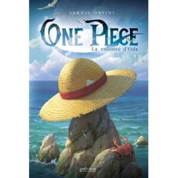 One Piece : la volonté d'Oda Alexis Orsini Pix'n Love