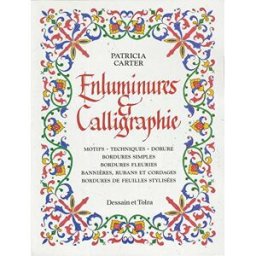 enluminures et calligraphie patricia carter lethielleux