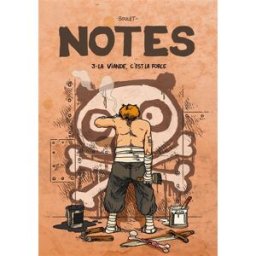 Notes. Vol. 3. La viande, c'est la force : saison 3, juillet 2006-juillet 2007 Boulet Delcourt