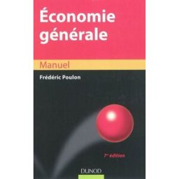 Economie générale : manuel Frédéric Poulon Dunod