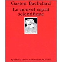 le nouvel esprit scientifique bachelard, gaston presses universitaires de france - puf