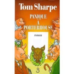 Panique à Porterhouse Tom Sharpe Belfond