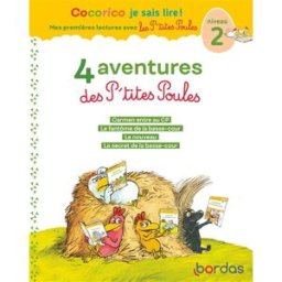 4 aventures des p'tites poules : niveau 2 Marie-Christine Olivier Bordas