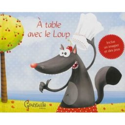 A table avec le loup Nolwenn Tréméoc, Ewen Tréméoc, Elodie Bossrez Grenouille éditions