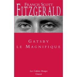 Gatsby le magnifique. Dear Scott, dear Max : correspondance entre l'auteur et Maxwell Perkins Francis Scott Fitzgerald Grasset