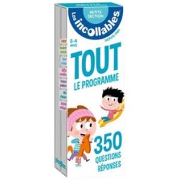 Les incollables : tout le programme petite section : 350 questions réponses, 3-4 ans play bac Play Bac