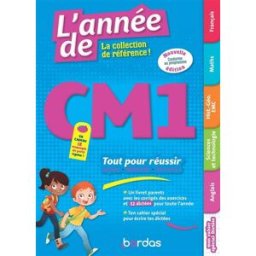 L'année de CM1 : tout pour réussir : conforme au programme collectif, me marie ecarlat Bordas