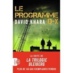 Le programme D-X David S. Khara J'ai lu