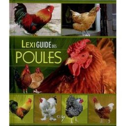 Lexiguide des poules séverine wanlin/christine travert-piette Elcy