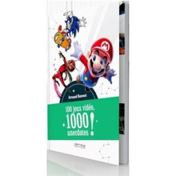 100 jeux vidéo, 1.000 anecdotes ! Arnaud Bonnet Pix'n Love