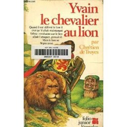 Yvain, le chevalier au lion Chrétien de Troyes Gallimard-Jeunesse
