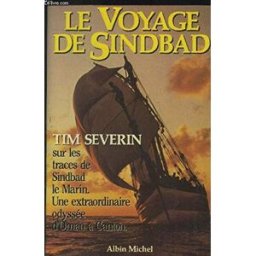 Le Voyage de Sindbad Tim Severin Albin Michel