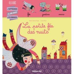 La petite fée des nuits Marie-Sabine Roger, Lucile Placin Lito