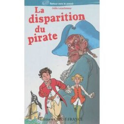 La disparition du pirate Odile Lozachmeur Ouest-France