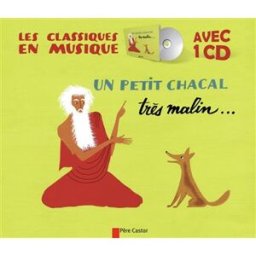 Un brahmane très bon et un tigre très bête Etienne Morel Père Castor-Flammarion, Flammarion