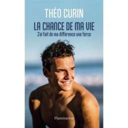 La chance de ma vie : j'ai fait de ma différence une force Théo Curin Flammarion