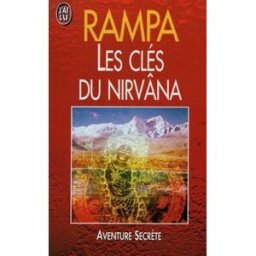 Les clés du Nirvâna Tuesday Lobsang Rampa J'ai lu