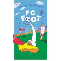 FC foot : une BD dont vous êtes le ballon Olivier Bron, Timothée Ostermann 2042