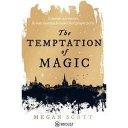 The temptation of magic Megan Scott Stardust