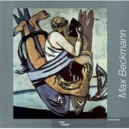 Max Beckmann, album beckmann, max Ed. du Centre Pompidou