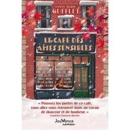 Le café des âmes sensibles Marie Gufflet Jouvence