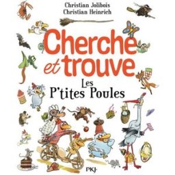 Les p'tites poules : cherche et trouve Christian Jolibois, Christian Heinrich Pocket jeunesse