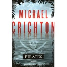 Pirates Michael Crichton R. Laffont