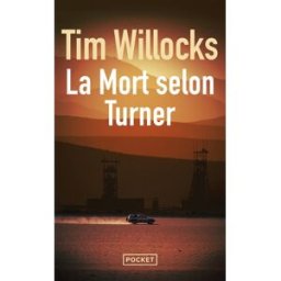 La mort selon Turner Tim Willocks Pocket
