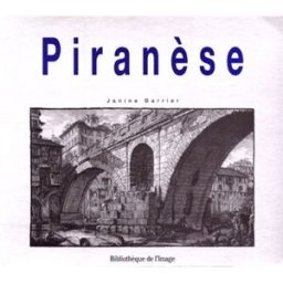 Piranèse Janine Barrier Bibliothèque de l'image
