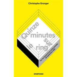 Quinze minutes sur le ring : sur les traces d'une action passée, 24 septembre 1922 Christophe Granger Anamosa